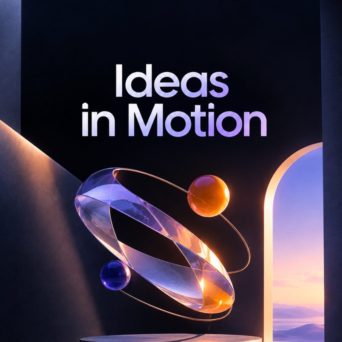 Ideas in Motion